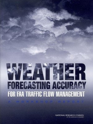 cover image of Weather Forecasting Accuracy for FAA Traffic Flow Management